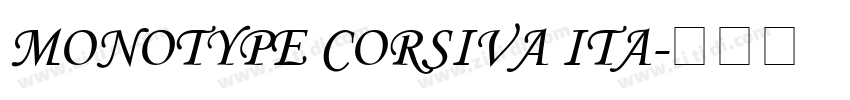 Monotype Corsiva Ita字体转换